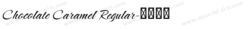 Chocolate Caramel Regular字体转换